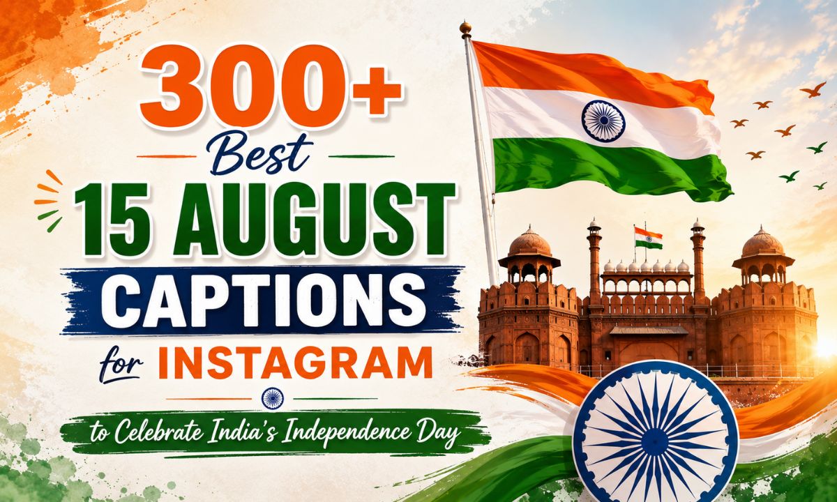 15 August Captions for Instagram
